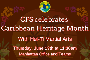 CFS celebrates Caribbean Heritage Month with Hei-Ti Martial Arts