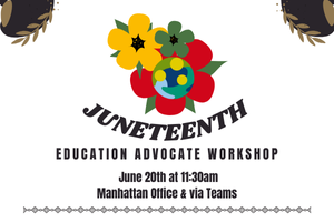 Juneteenth Education Advocate Workshop